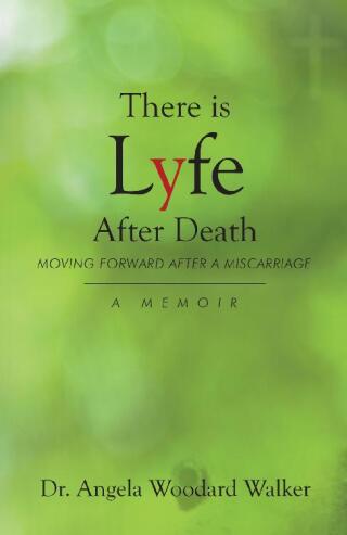 There is Lyfe After Death: Moving Forward After a Miscarriage