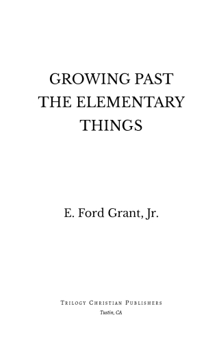 Growing Past the Elementary Things