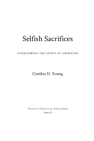 Selfish Sacrifices