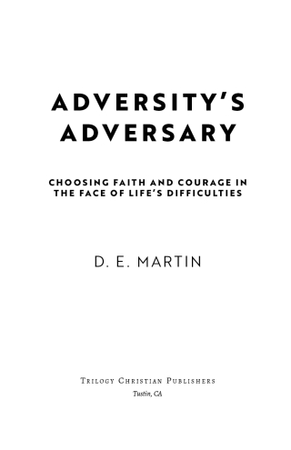Adversity's Adversary