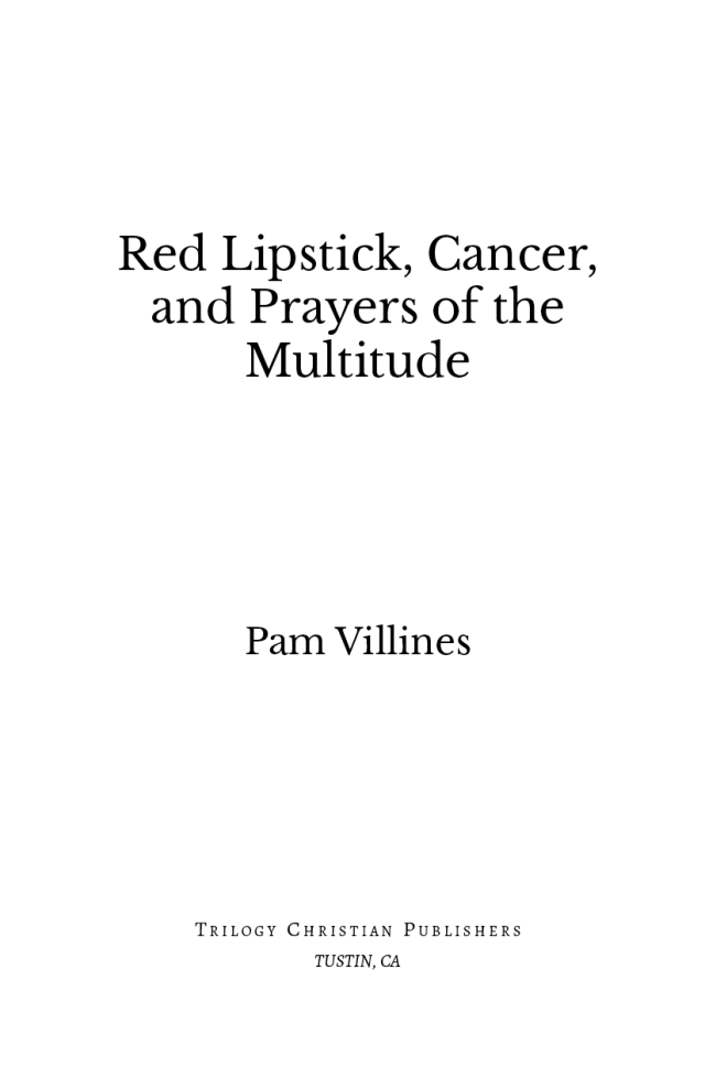 Red Lipstick, Cancer, And Prayers of the Multitudes