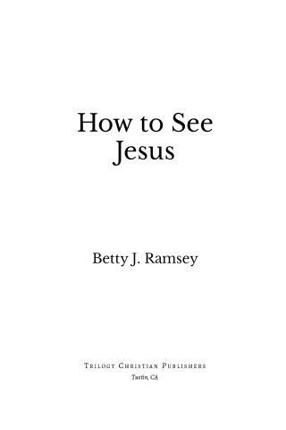 How to See Jesus
