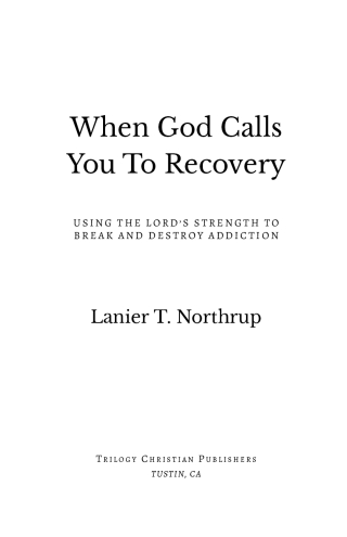 When God Calls You To Recovery
