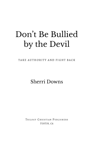Don't Be Bullied by the Devil