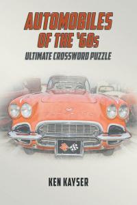 Cover image: Automobiles of the '60s Ultimate Crossword Puzzle 9781640968141