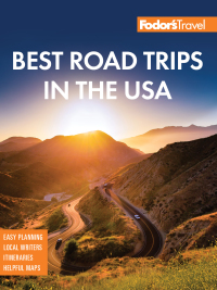 Cover image: Fodor's Best Road Trips in the USA 1st edition 9781640974579