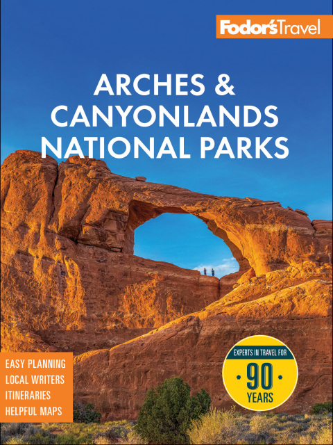 Cover image for book Fodor's InFocus Arches & Canyonlands National Parks