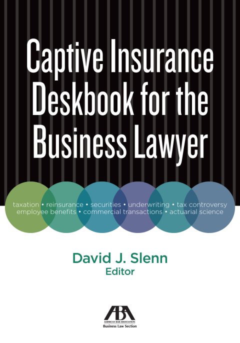 Cover image for book Captive Insurance Deskbook for the Business Lawyer