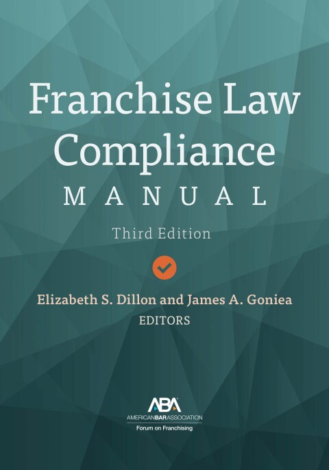 Cover image for book Franchise Law Compliance Manual