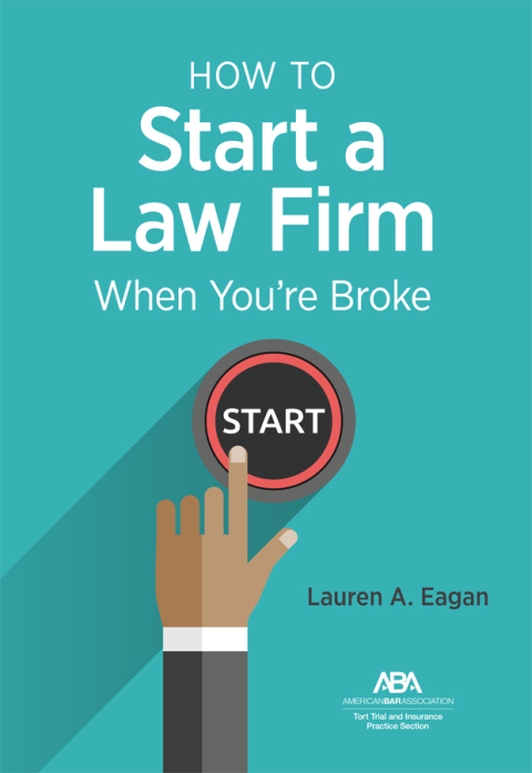 Cover image for book How to Start a Law Firm When You're Broke