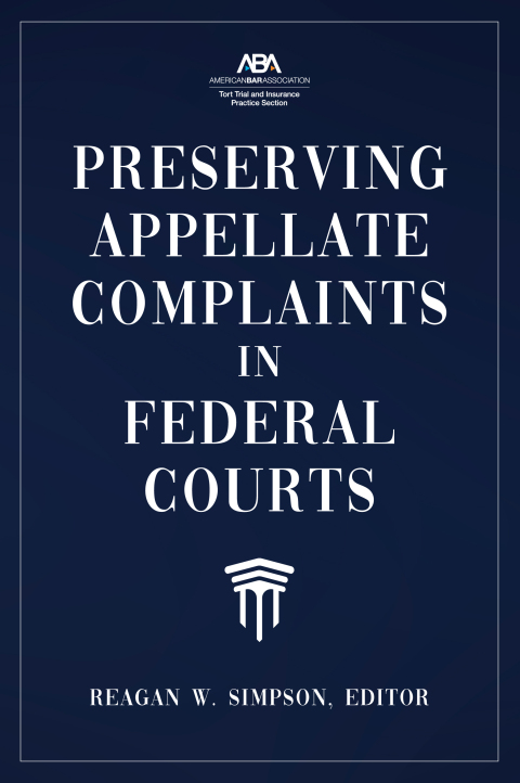 Cover image for book Preserving Appellate Complaints in Federal Courts