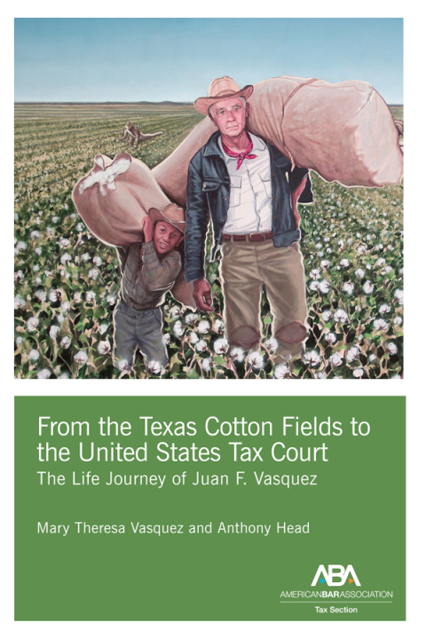 Cover image for book From the Texas Cotton Fields to the United States Tax Court