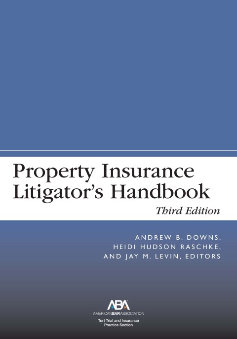 Cover image for book Property Insurance Litigator's Handbook