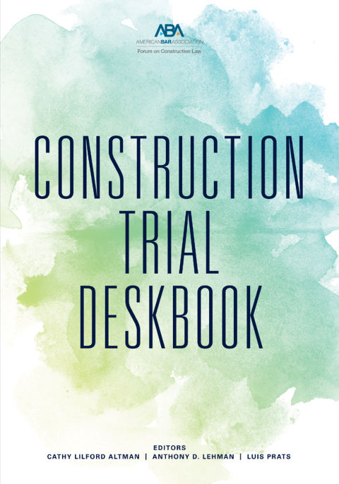 Cover image for book Construction Trial Deskbook