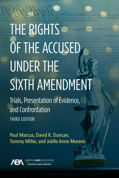 Cover image for book The Rights of the Accused under the Sixth Amendmen