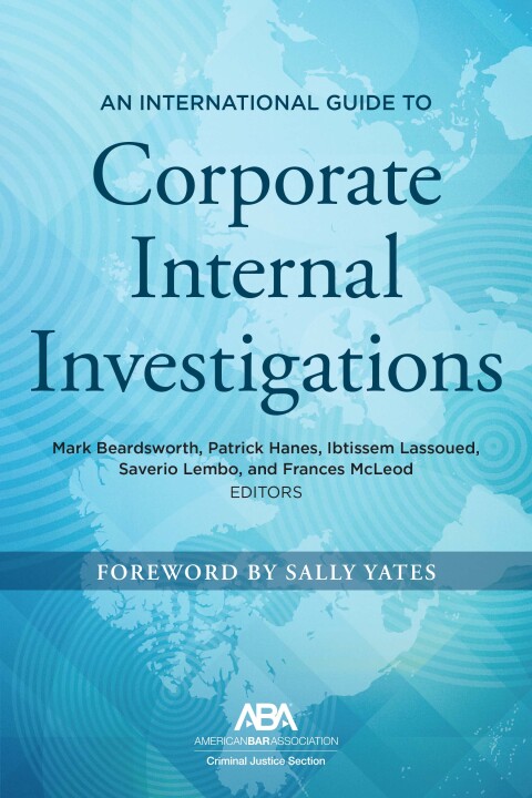 Cover image for book An International Guide to Corporate Internal Investigations