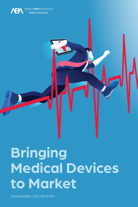 Cover image for book Bringing Medical Devices to Market