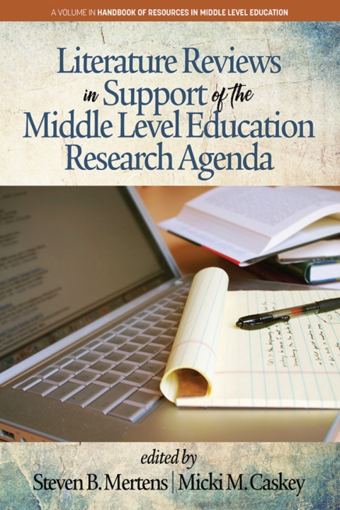 Cover image for book Literature Reviews in Support of the Middle Level Education Research Agenda