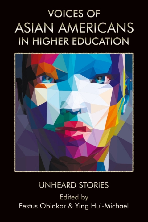 Cover image for book Voices of Asian Americans in Higher Education