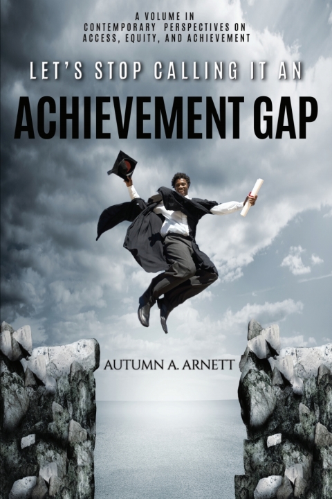 Cover image for book Let's Stop Calling it an Achievement Gap