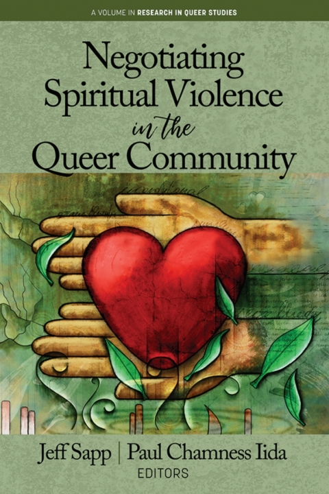 Cover image for book Negotiating Spiritual Violence in the Queer Community