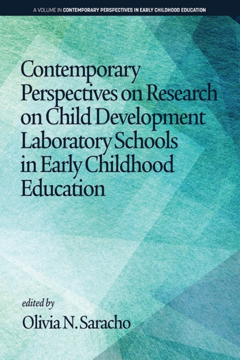 Cover image for book Contemporary Perspectives on Research on Child Development Laboratory Schools in Early Childhood Education