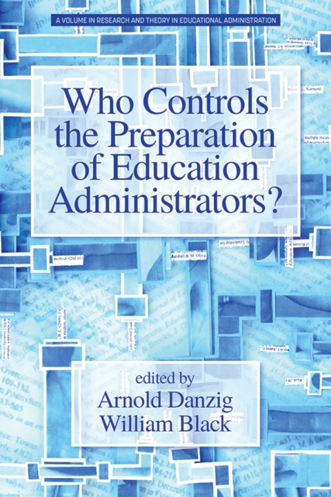 Cover image for book Who Controls the Preparation of Education Administrators?