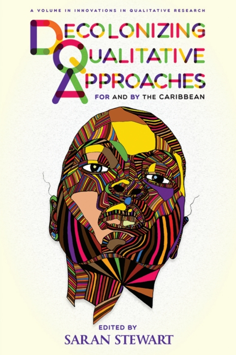 Cover image for book Decolonizing Qualitative Approaches for and by the Caribbean