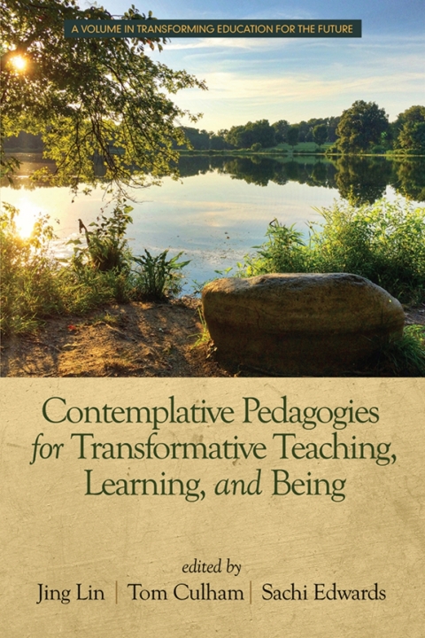 Cover image for book Contemplative Pedagogies for Transformative Teaching, Learning, and Being