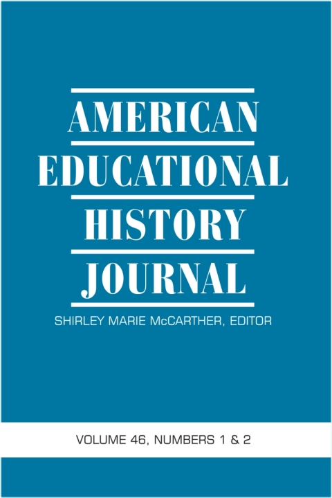 Cover image for book American Educational History Journal Vol 46 Issue 1 & 2
