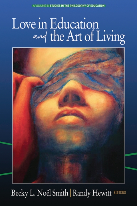 Cover image for book Love in Education & the Art of Living