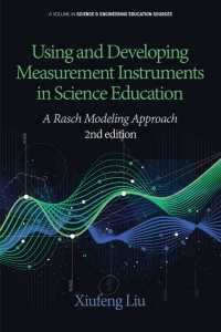 صورة الغلاف: Using and Developing Measurement Instruments in Science Education: A Rasch Modeling Approach 2nd Edition 2nd edition 9781641139342