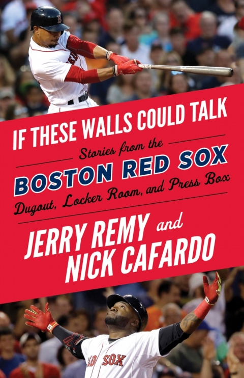 Cover image for book If These Walls Could Talk: Boston Red Sox
