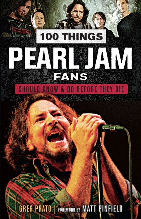 Cover image for book 100 Things Pearl Jam Fans Should Know &amp; Do Before They Die