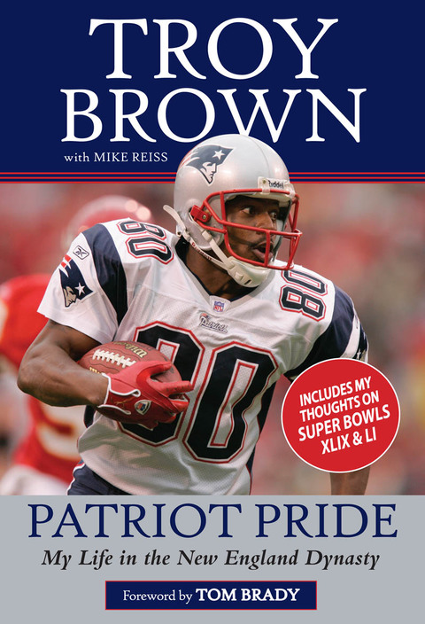 Cover image for book Patriot Pride: My Life in the New England Dynasty