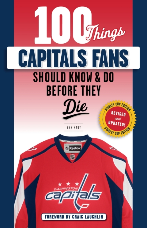 Cover image for book 100 Things Capitals Fans Should Know &amp; Do Before They Die
