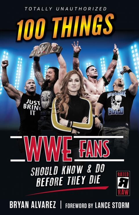 Cover image for book 100 Things WWE Fans Should Know &amp; Do Before They Die