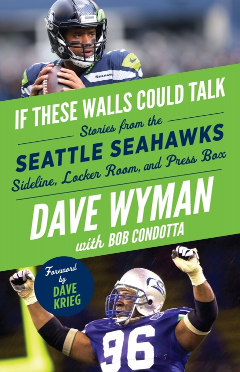 Cover image for book If These Walls Could Talk: Seattle Seahawks