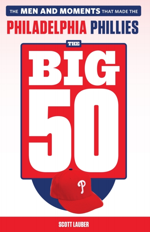 Cover image for book The Big 50: Philadelphia Phillies