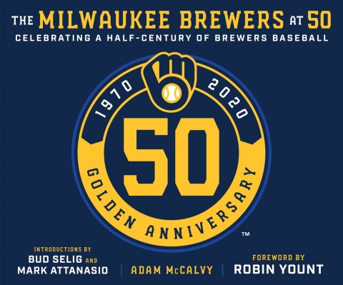 Cover image for book The Milwaukee Brewers at 50