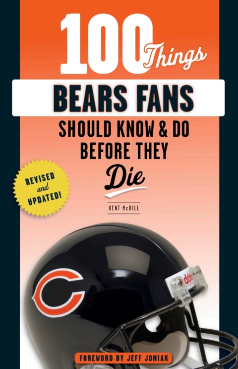 Cover image for book 100 Things Bears Fans Should Know &amp; Do Before They Die