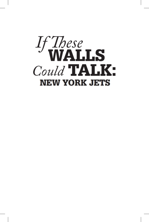 Cover image for book If These Walls Could Talk: New York Jets