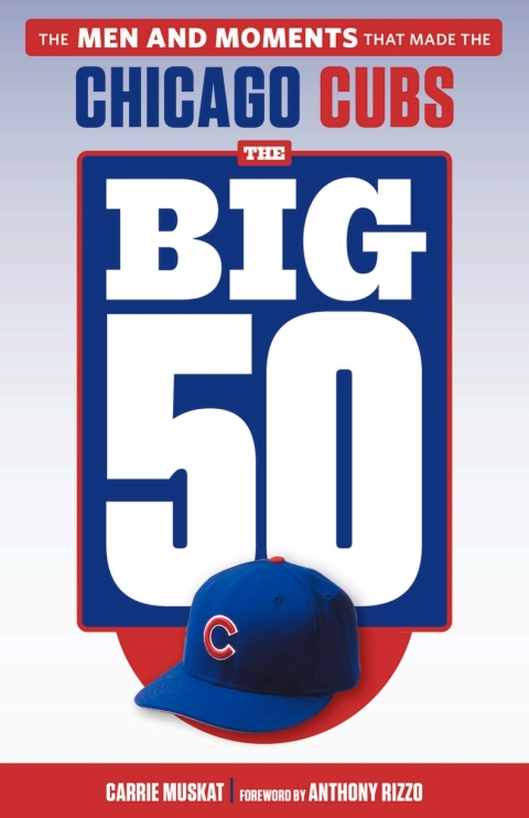 Cover image for book The Big 50: Chicago Cubs
