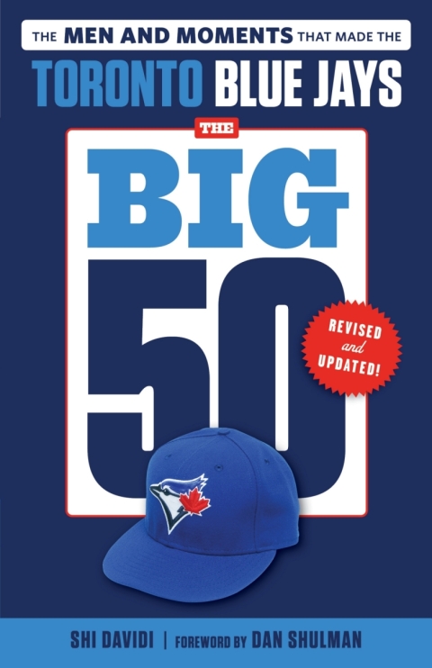 Cover image for book The Big 50: Toronto Blue Jays