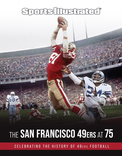 Cover image for book Sports Illustrated The San Francisco 49ers at 75