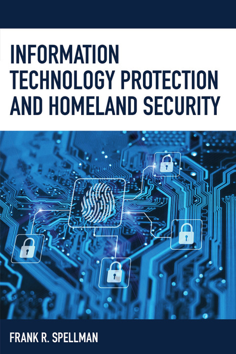 Cover image for book Information Technology Protection and Homeland Security