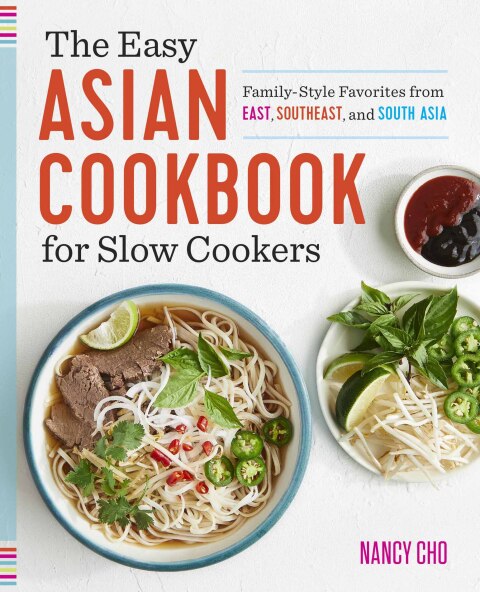 Cover image for book The Easy Asian Cookbook for Slow Cookers