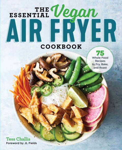 Cover image for book The Essential Vegan Air Fryer Cookbook