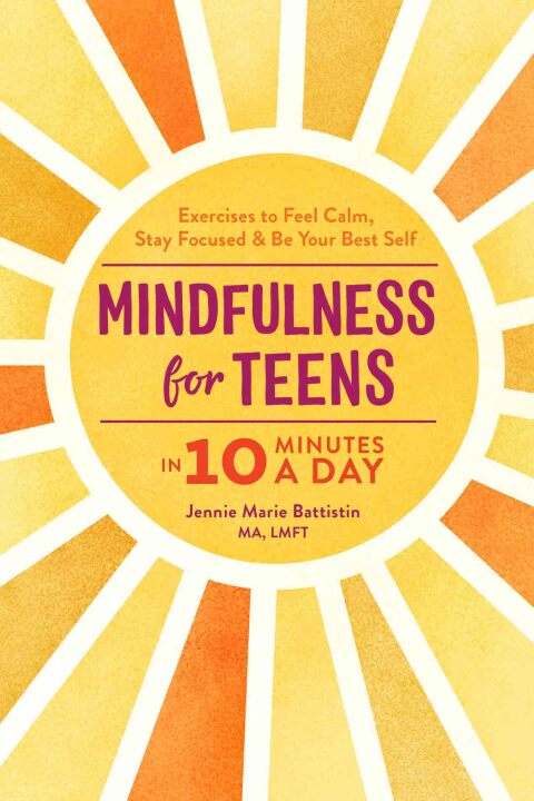 Cover image for book Mindfulness for Teens in 10 Minutes a Day