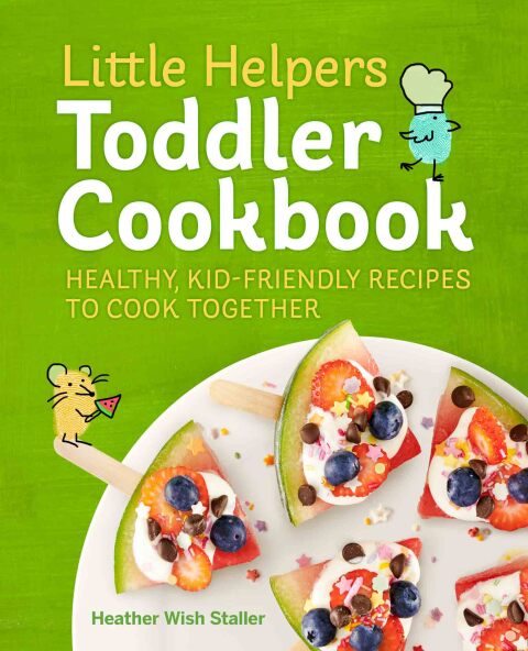 Cover image for book Little Helpers Toddler Cookbook